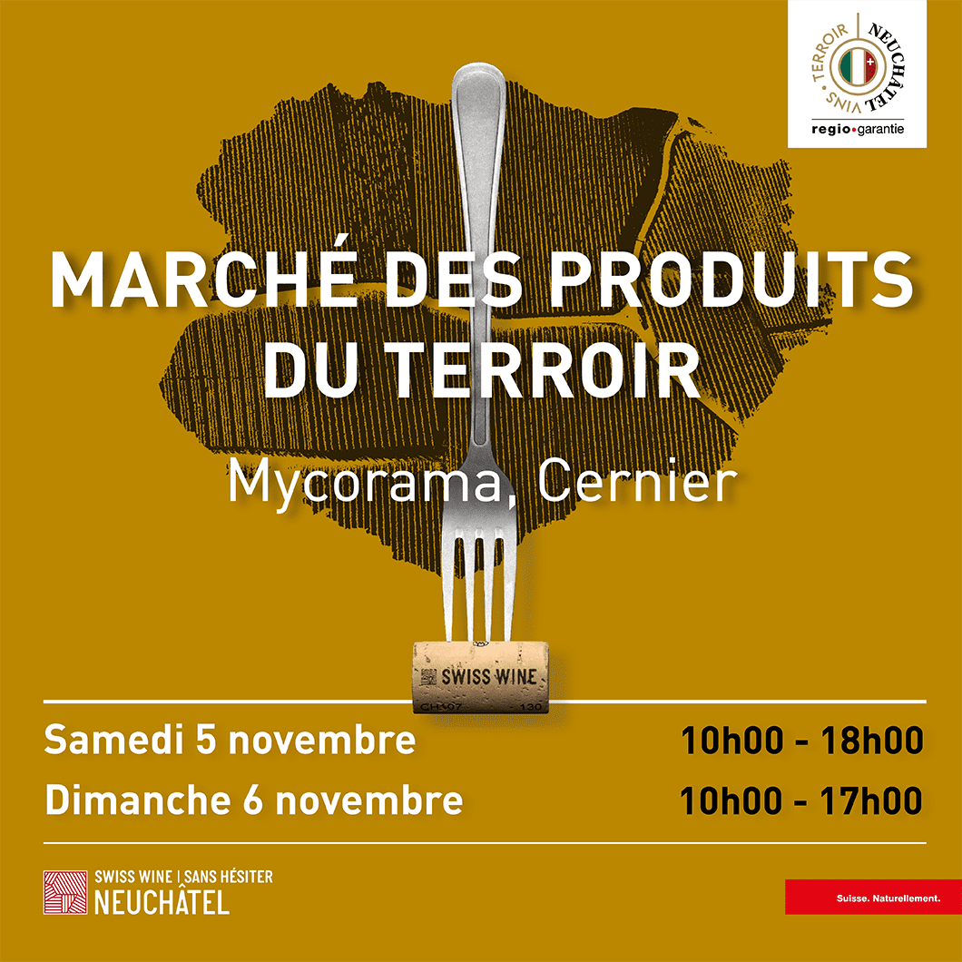 Marché des Produits du Terroir. Mycorama, Cernier. 5-6 novembre